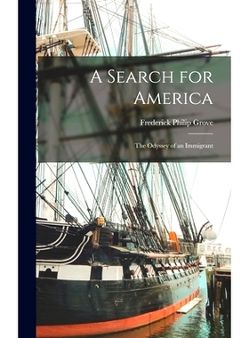 预订 A Search for America: the Odyssey of an Immigrant: 9781013587610