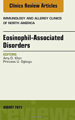 【预订】Eosinophil-Associated Disorders, An Issue of Immunology and Allergy Clinics of North America