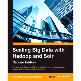 预订 Scaling Big Data with Hadoop and Solr 使用Hadoop和Solr扩展大数据: 9781783553396