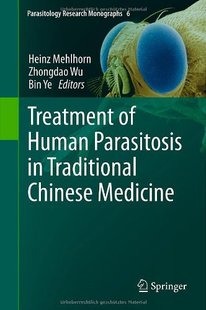 【预订】Treatment of Human Parasitosis in Traditional Chinese Medicine