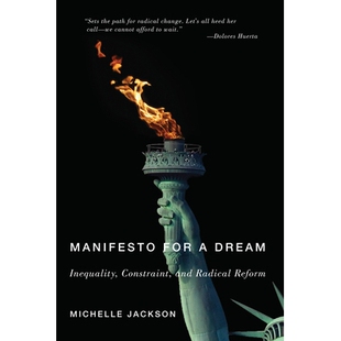 预订 Manifesto for a Dream: Inequality, Constraint, and Radical Reform 梦的宣言:不平等,约束和彻底改革: 9781503611924