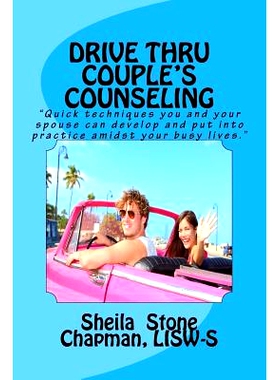预订 Drive Thru Couple’s Counseling: Practical counseling tips for couples too busy to go to sessions: 9781495306099