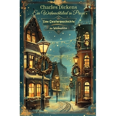 预订 Ein Weihnachtslied in Prosa: Eine Geistergeschichte zu Weihnachten 9798243550369