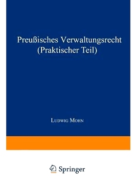 预订 Preußisches Verwaltungsrecht (Praktischer Teil): 9783642525643