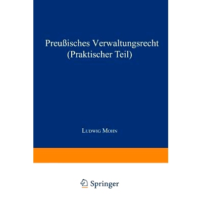 预订 Preußisches Verwaltungsrecht (Praktischer Teil): 9783642525643