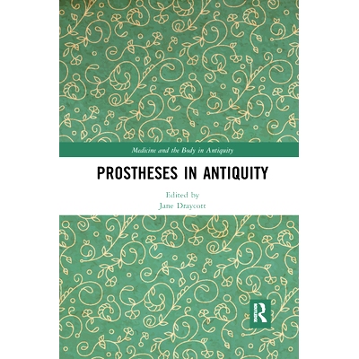 预订 Prostheses in Antiquity 古代的假肢: 9780367733605