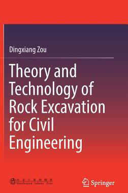 【预订】Theory and Technology of Rock Excavation for Civil Engineering