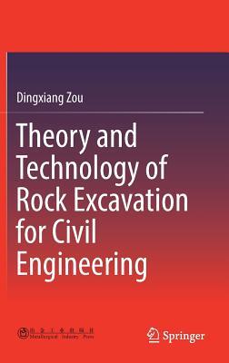 【预订】Theory and Technology of Rock Excavation for Civil Engineering