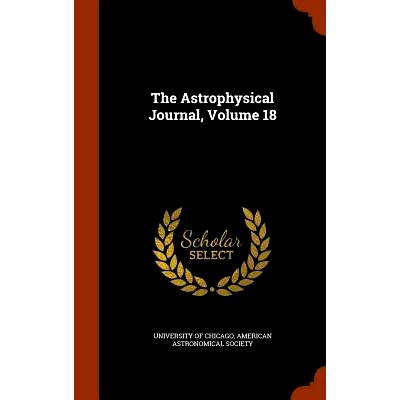 预订 The Astrophysical Journal, Volume 18: 9781345753202