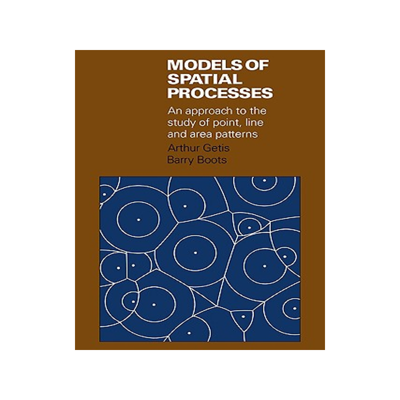 【预售】Models of Spatial Processes: An Approach to the