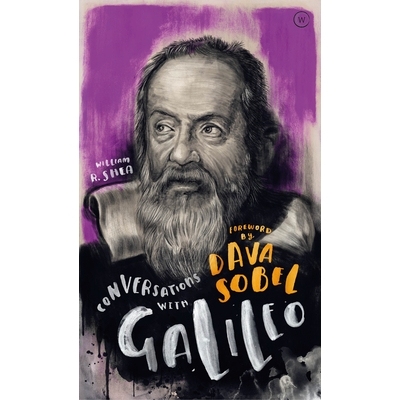 预订 Conversations with Galileo: A Fictional Dialogue Based on Biographical Facts 与伽利略的对话：基于传记事实的虚构对话