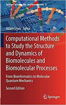 【预售】Computational Methods to Study the Structure and Dynamics of Biomolecules and Biomolecular Processes