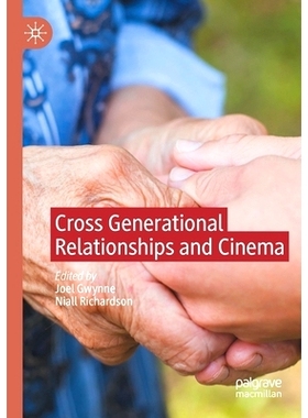 预订 Cross Generational Relationships and Cinema 跨代关系与电影: 9783030400668