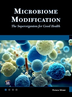 预订 Microbiome Modification: The Superorganism for Good Health: 9781501522444