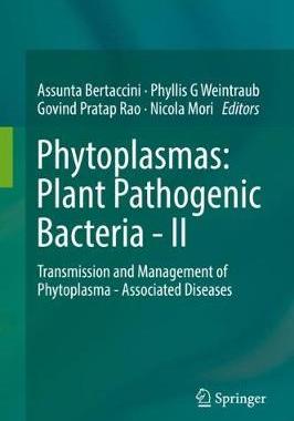 【预订】Phytoplasmas: Plant Pathogenic Bacteria