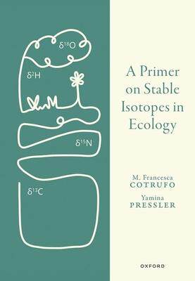 [预订]A Primer on Stable Isotopes in Ecology 9780198854494