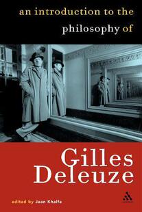 Philosophy Deleuze 9780826459961 the Gilles Introduction 预订