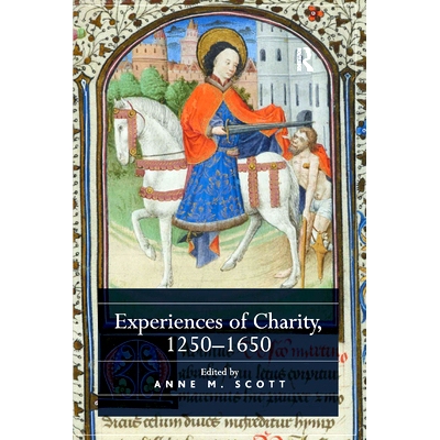 预订 Experiences of Charity, 1250-1650 慈善经历 1250-1650: 9780367879549