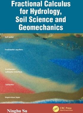[预订]Fractional Calculus for Hydrology, Soil Science and Geomechanics: An Introduction to Applications 9780367517038
