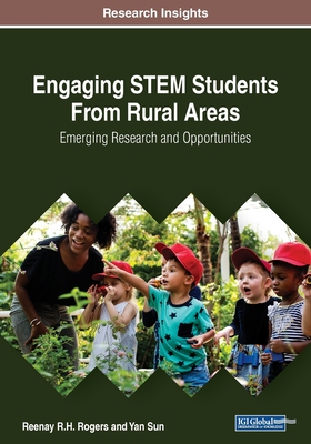 【预订】Engaging STEM Students From Rural Areas: Emerging Research and Opportunities