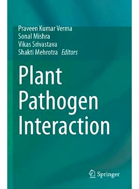 预订 Plant Pathogen Interaction 植物病原体相互作用: 9789819948925