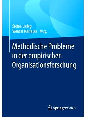 预订 Methodische Probleme in der empirischen Organisationsforschung: 9783658087128