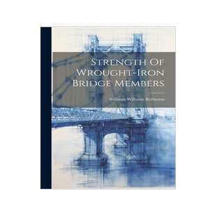 [预订]Strength Of Wrought-iron Bridge Members 9781021877109