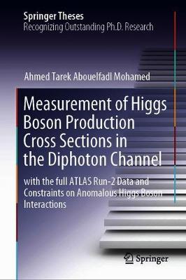 【预订】Measurement of Higgs Boson Production Cross Sections in the Diphoton Channel-封面