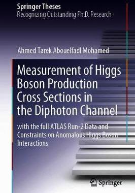 【预订】Measurement of Higgs Boson Production Cross Sections in the Diphoton Channel