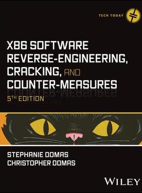 [预订]X86 Software Reverse-Engineering, Cracking, And Counter-Measures 9781394199884