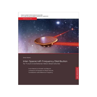 [预订]Inter-Spacecraft Frequency Distribution for Future Gravitational Wave Observatories 9783946068082