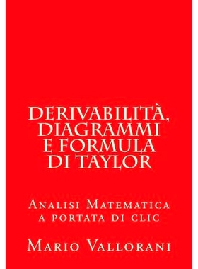 预订 Derivabilita, Diagrammi E Formula Di Taylor: Analisi Matematica a Portata Di CLIC: 9781503099616