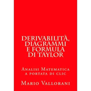 Analisi Derivabilita 预订 Matematica CLIC Portata Diagrammi 9781503099616 Formula Taylor