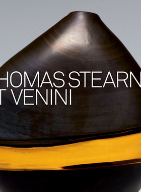 预订 Thomas Stearns at Venini: 1960-1962 托马斯·斯坦恩斯在维尼尼：1960-1962年: 9788857241005