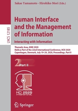 【预订】Human Interface and the Management of Information. Interacting with Information