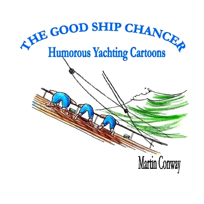 预订 The Good Ship Chancer: Humorous Yachting Cartoons: 9781792767807