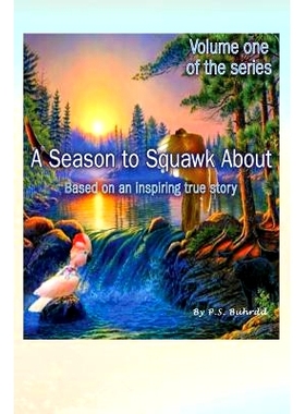 预订 A Season to Squawk about: Volume One: 9781634983778