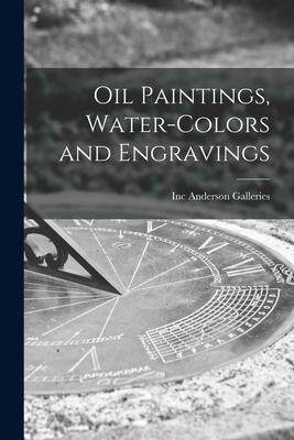 [预订]Oil Paintings, Water-colors and Engravings 9781013824838