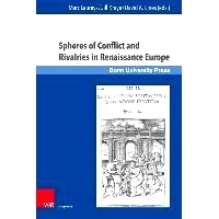 预订 Spheres of Conflict and Rivalries in Renaissance Europe 文艺复兴时期欧洲的冲突和竞争领域: 9783847106272