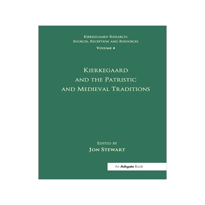 [预订]Volume 4: Kierkegaard and the Patristic and Medieval Traditions 9781032099637