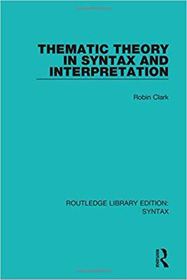 【预售】Thematic Theory in Syntax and Interpretation