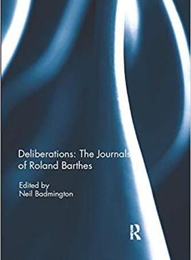 【预售】Deliberations: The Journals of Roland Barthes