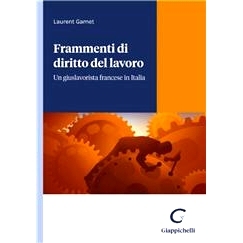 预订 Frammenti di diritto del lavoro : un giuslavorista francese in Italia: 9791221107173