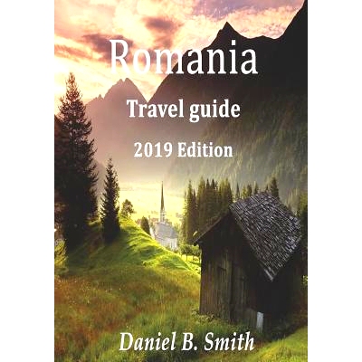 预订 Romania Travel Guide 2019 Edition: 9781724154033