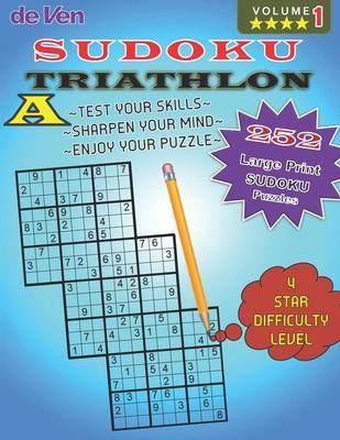 [预订]252 Triathlon A Sudoku Puzzles **** 4 Star Level - Test Your Skills - Sharpen Your Mind Volume 1: En 9798567240557