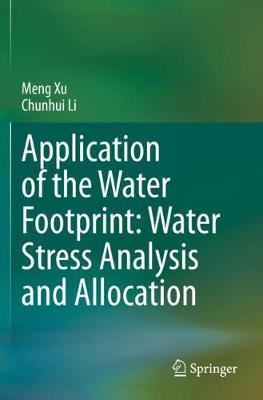【预订】Application of the Water Footprint: Water Stress Analysis and Allocation