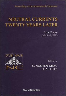 【预订】NEUTRAL CURRENTS TWENTY YEARS LATER - PROCEEDINGS OF THE INTERNATIONAL CONFERENCE