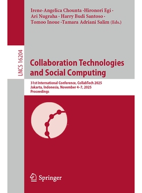 预订 Collaboration Technologies and Social Computing: 31st International Conference, CollabTech 2025, Jakarta, Indonesia
