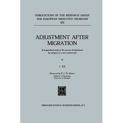预订 Adjustment after Migration: A longitudinal study of the process of adjustment by refugees to a new environment: 978