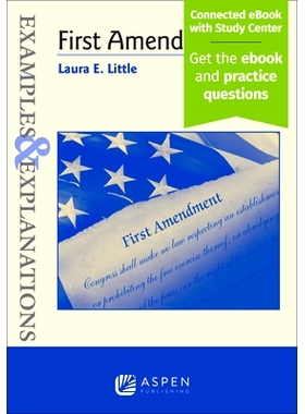 预订 Examples and Explanations: First Amendment Law: 9781543821178